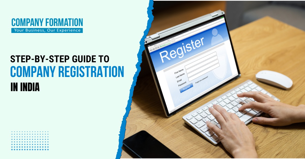 Step-by-Step Guide to Company Registration in India